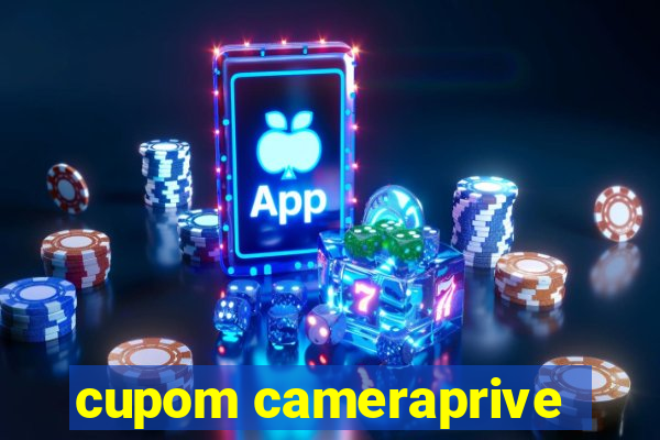 cupom cameraprive