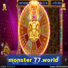 monster 77.world