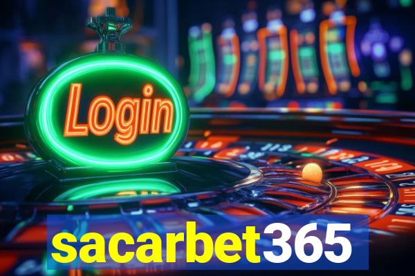 sacarbet365