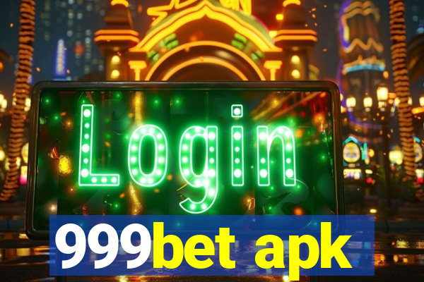 999bet apk