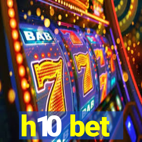 h10 bet