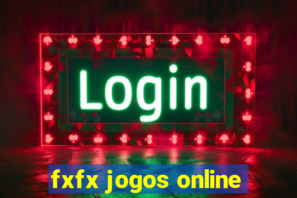 fxfx jogos online