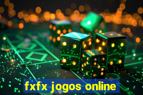 fxfx jogos online