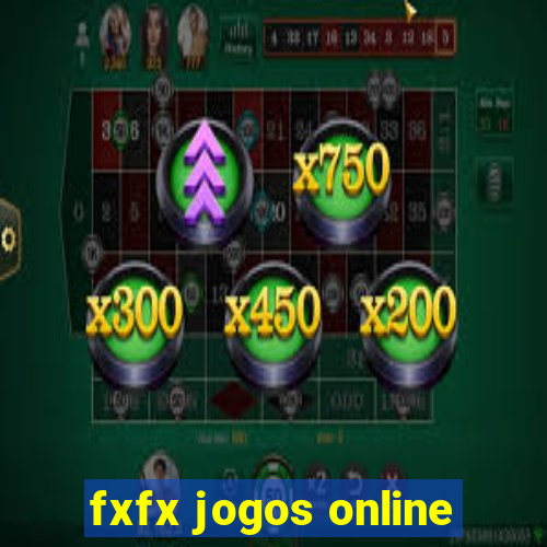 fxfx jogos online