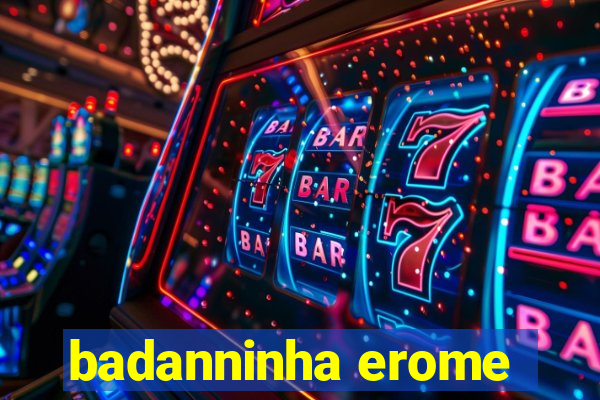 badanninha erome