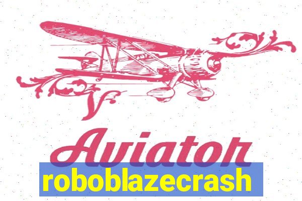 roboblazecrash