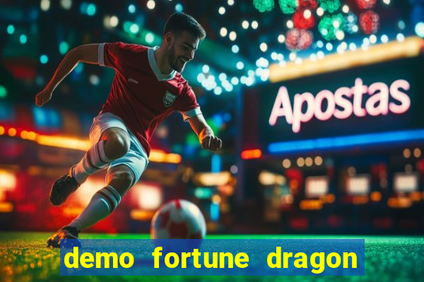 demo fortune dragon com ganho certo