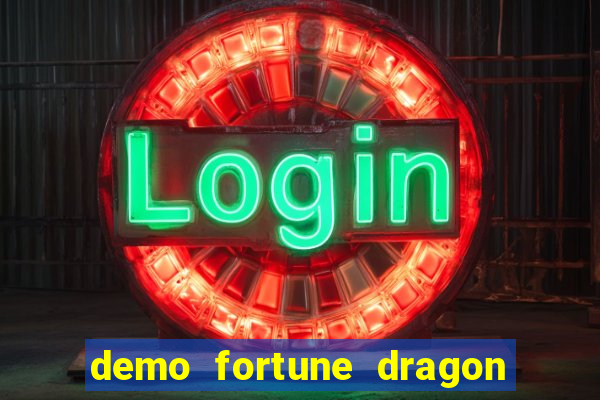 demo fortune dragon com ganho certo