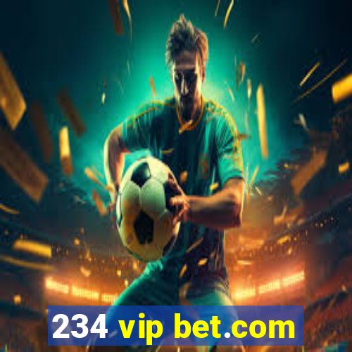 234 vip bet.com