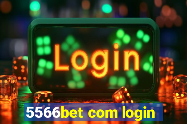 5566bet com login