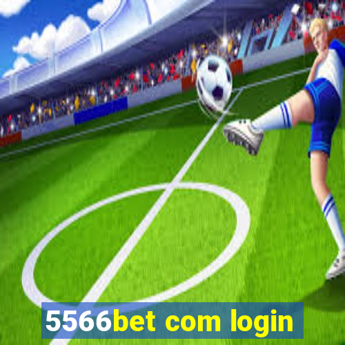 5566bet com login