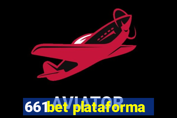 661bet plataforma