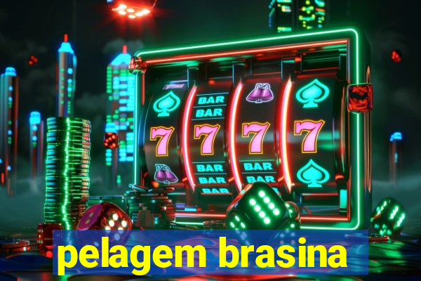 pelagem brasina