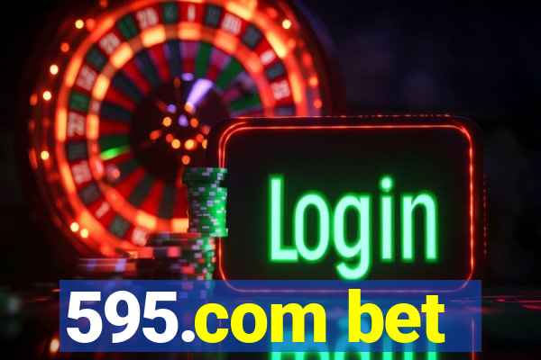 595.com bet