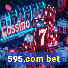 595.com bet