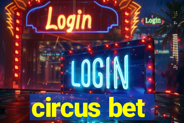 circus bet