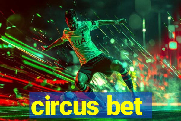 circus bet