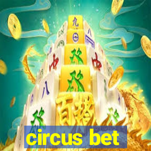 circus bet