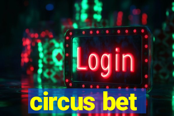 circus bet