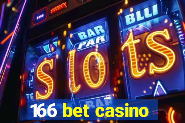 166 bet casino