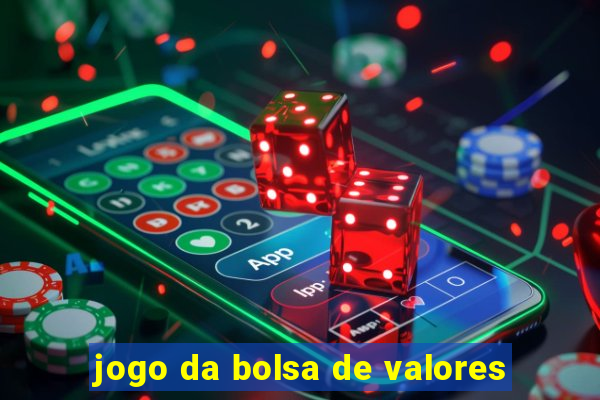 jogo da bolsa de valores