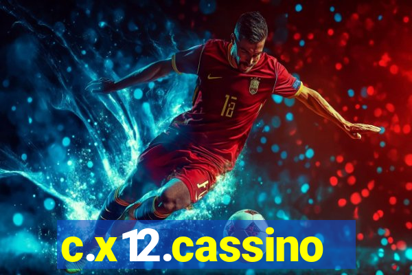 c.x12.cassino