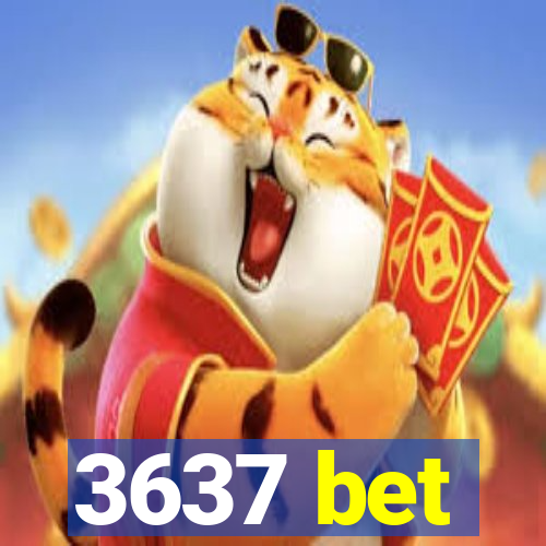 3637 bet