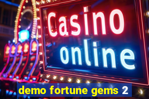 demo fortune gems 2