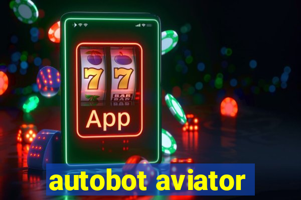 autobot aviator