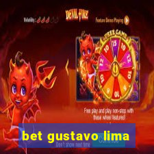 bet gustavo lima