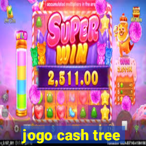 jogo cash tree