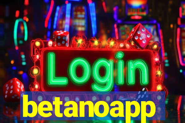 betanoapp