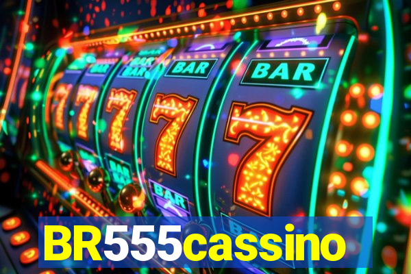 BR555cassino