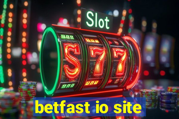 betfast io site