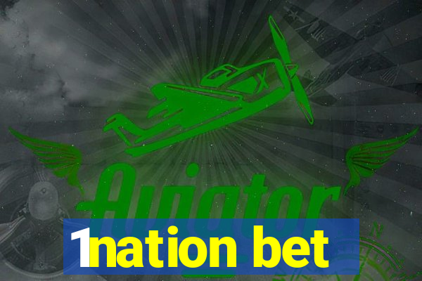 1nation bet