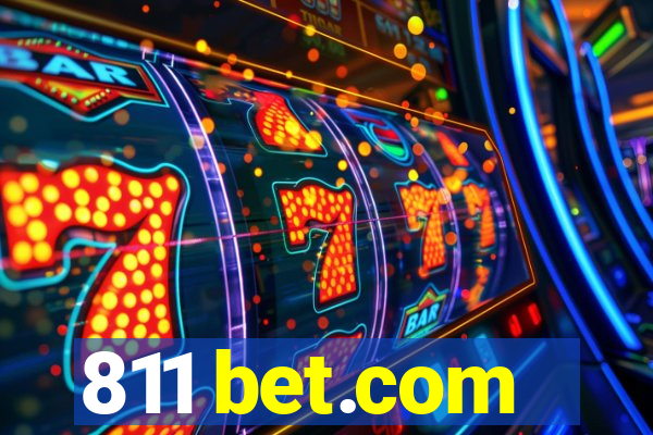 811 bet.com