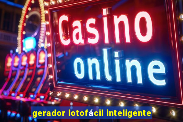 gerador lotofácil inteligente