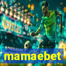 mamaebet