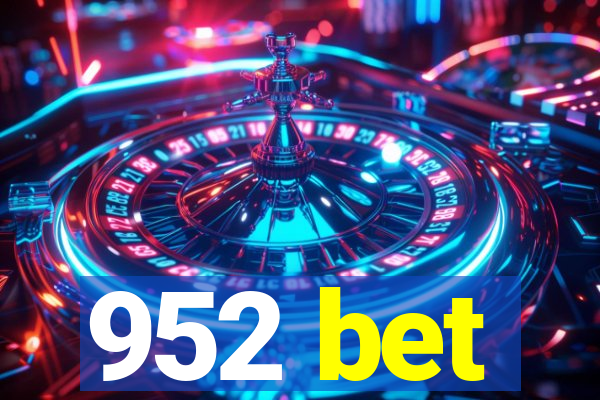 952 bet