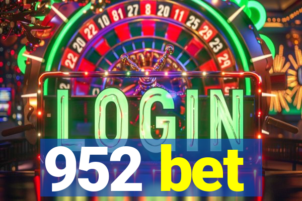 952 bet