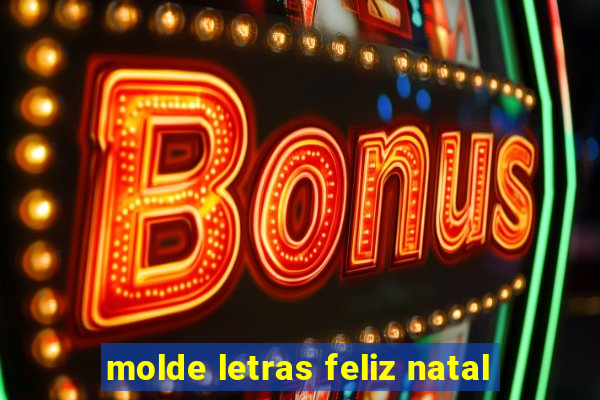 molde letras feliz natal