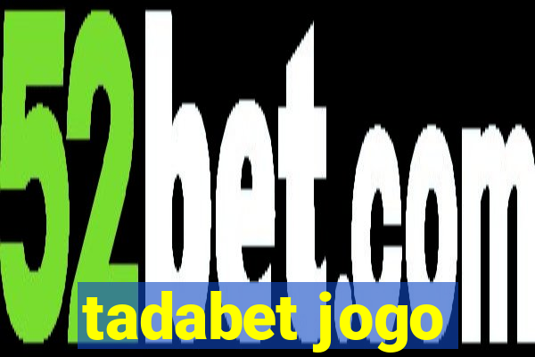 tadabet jogo