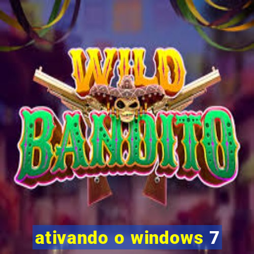 ativando o windows 7