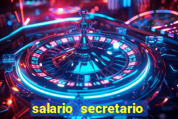 salario secretario de esportes