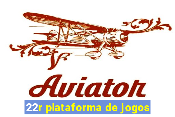 22r plataforma de jogos