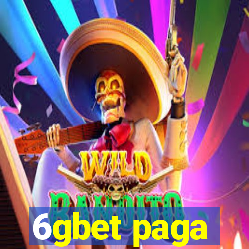 6gbet paga