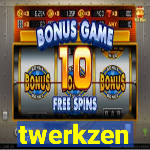 twerkzen