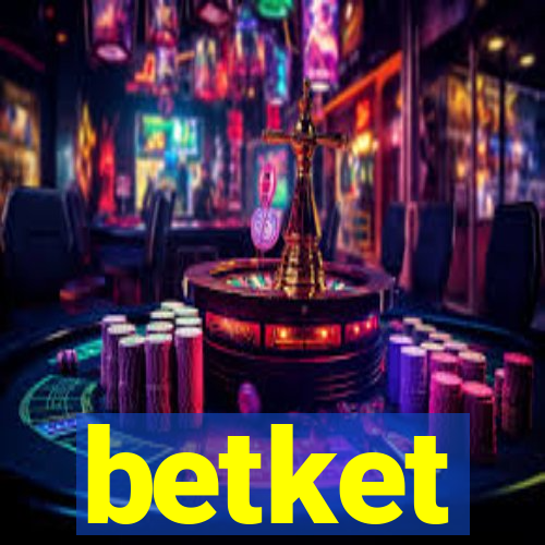 betket