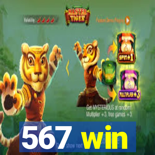 567 win