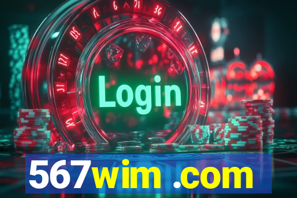 567wim .com